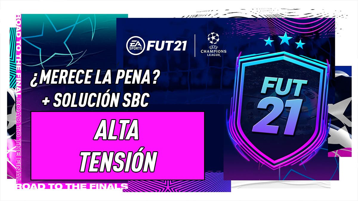 FIFA 21 Ultimate Team SBC Alta tensión