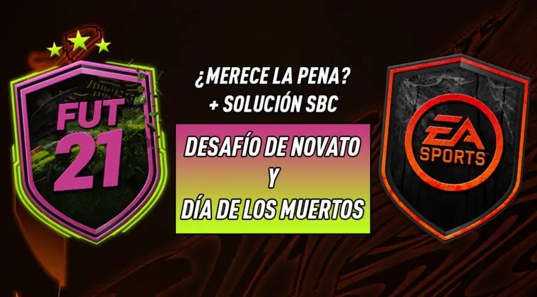 Imagen de FIFA 21: ¿Merecen la pena los SBC's "Desafío de novato" y "Desafío Día de los muertos"?