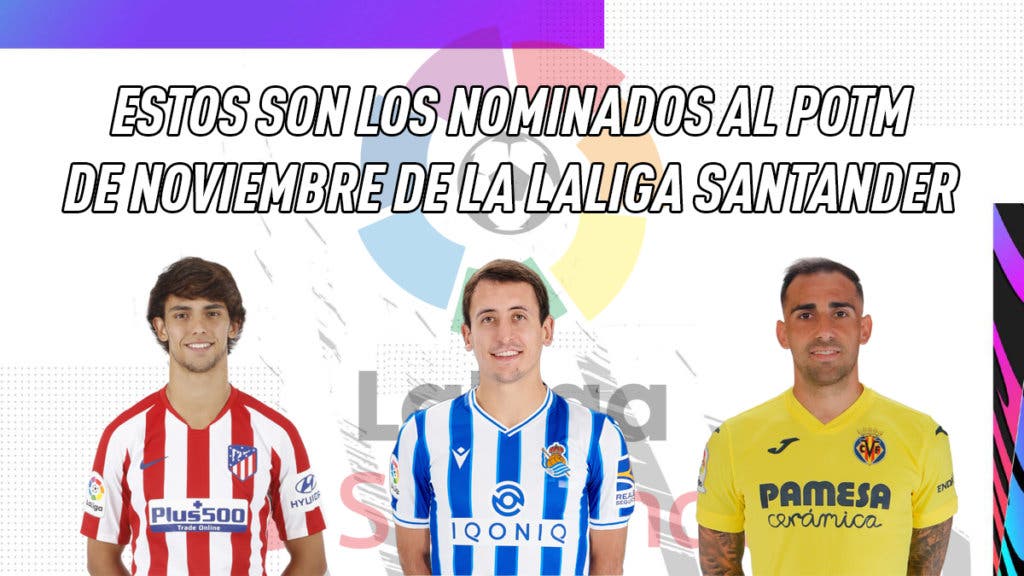FIFA 21 Ultimate Team Nominados POTM Noviembre LaLiga Santander