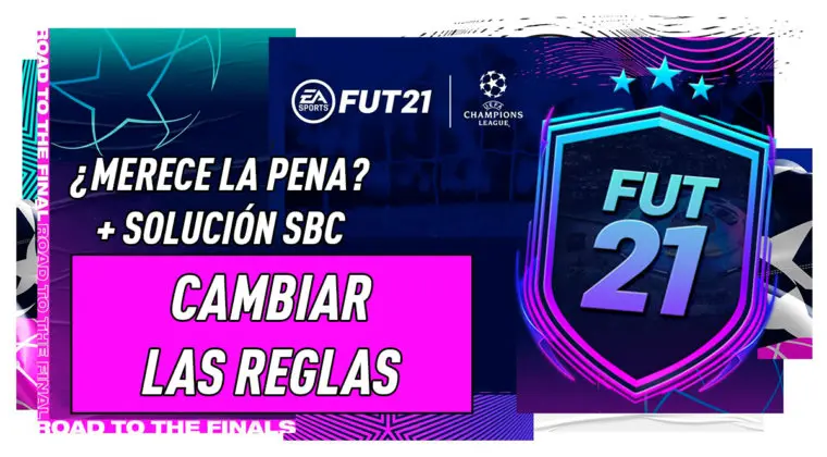 Imagen de FIFA 21: ¿Merece la pena el SBC "Cambiar las reglas"?