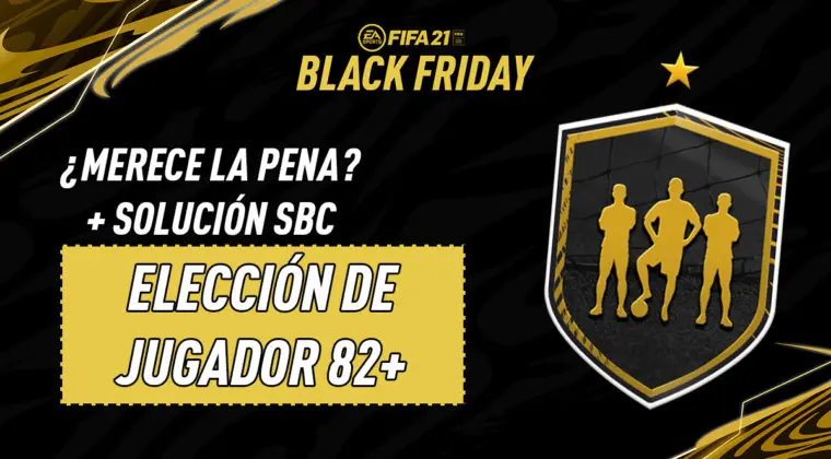 Imagen de FIFA 21: ¿Merece la pena el SBC "Elección de jugador 82+"?