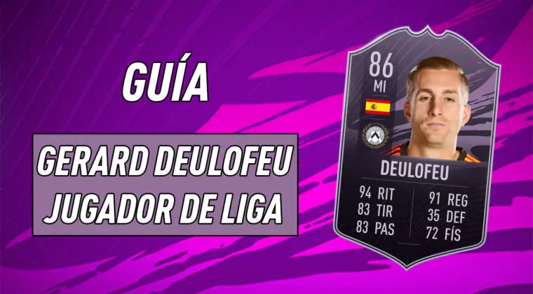 Imagen de FIFA 21: guía para conseguir a Gerard Deulofeu Jugador de Liga