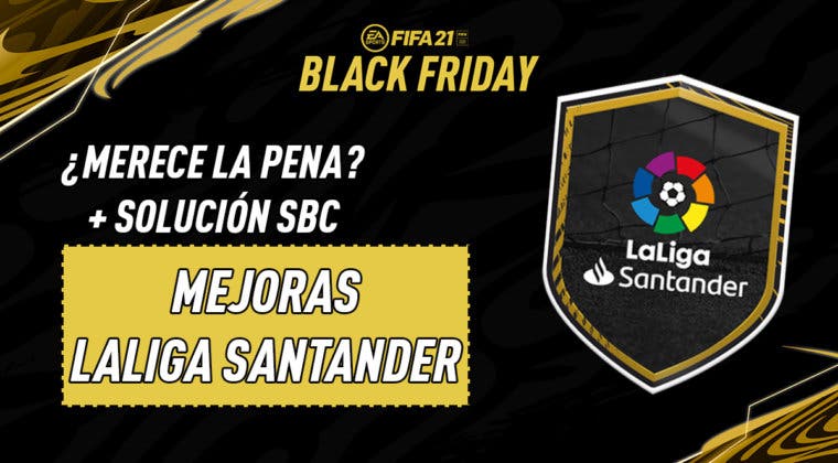 Imagen de FIFA 21: solución de los SBC's Mejoras de LaLiga Santander