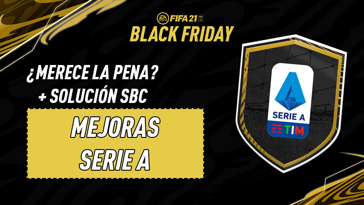 FIFA 21 Ultimate Team SBC Mejora Serie A Black Friday