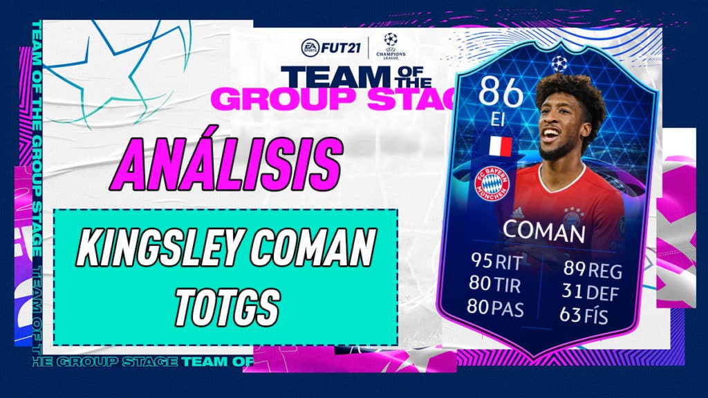 FIFA 21 Ultimate Team Análisis Coman TOTGS