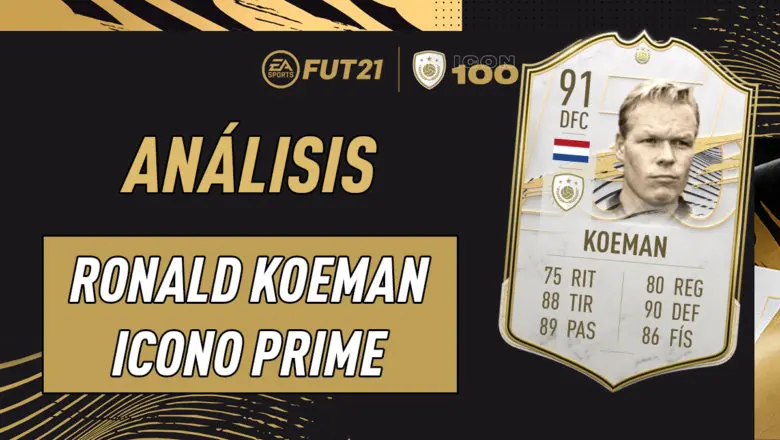 FIFA 21 Ultimate Team Análisis Koeman Prime