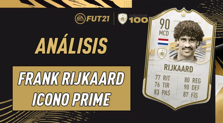 Imagen de FIFA 21 Icon Swaps: ¿Merece la pena Frank Rijkaard Prime? Análisis del Icono