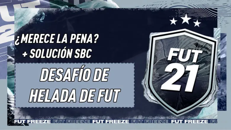 FIFA 21 Ultimate Team SBC Desafío de Helada de FUT