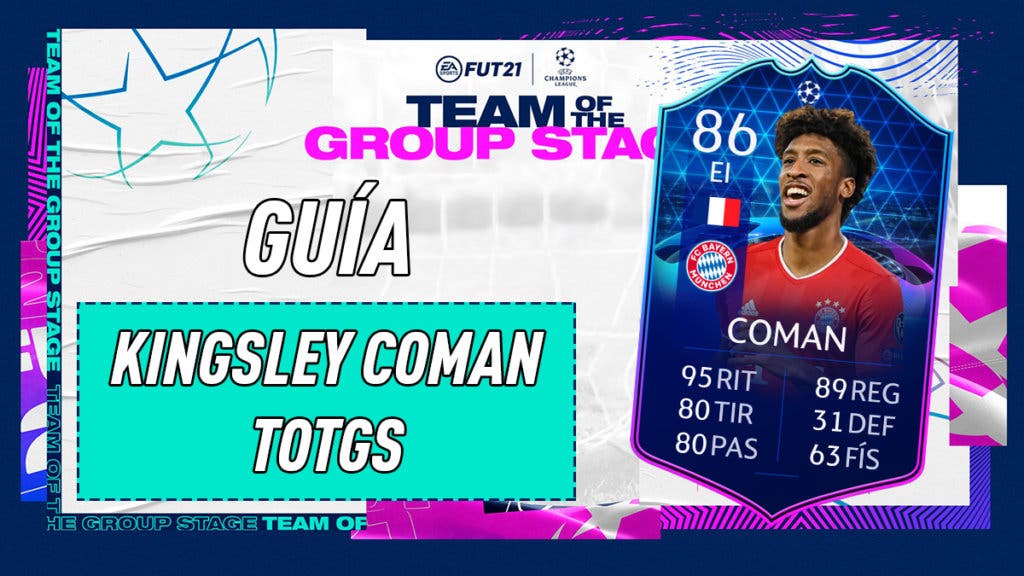FIFA 21 Ultimate Team Guía Coman TOTGS