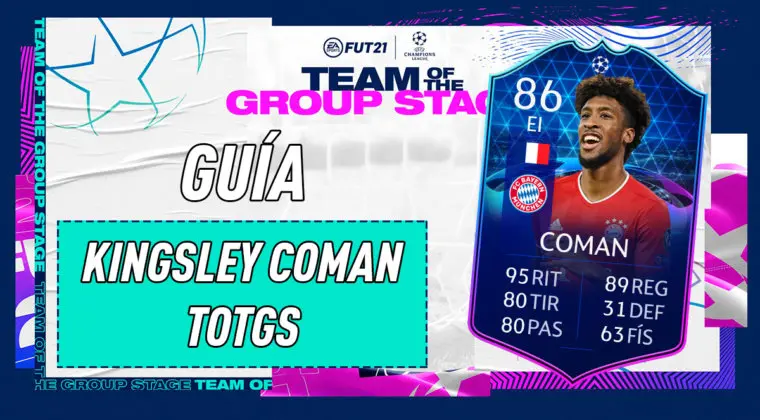 Imagen de FIFA 21: guía para conseguir a Kingsley Coman TOTGS