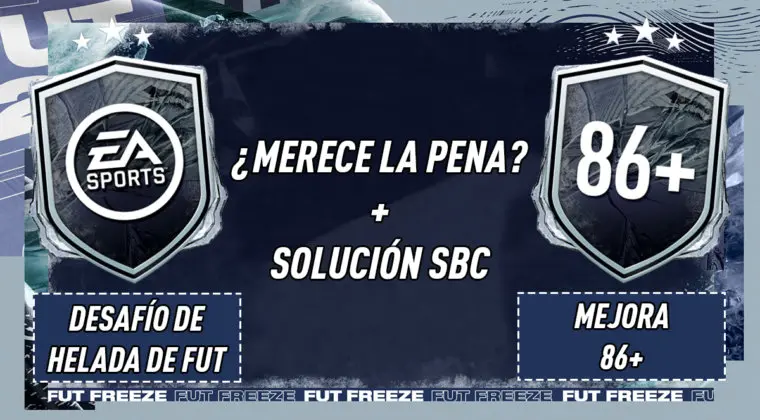 Imagen de FIFA 21: ¿Merecen la pena los SBC's "Desafío de Helada de FUT" y "Mejora 86+"?