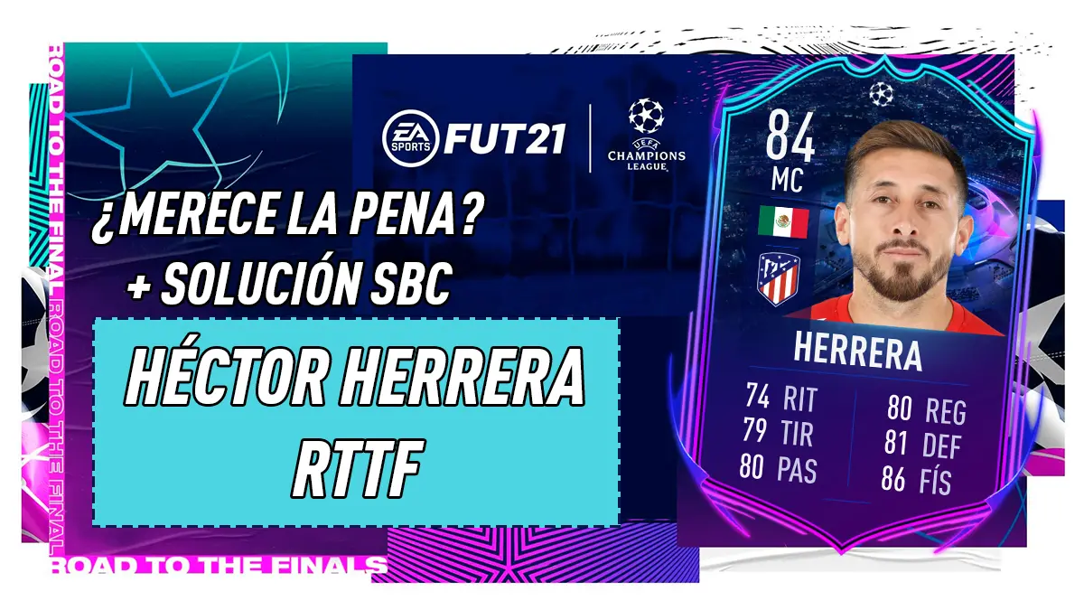 FIFA 21 Ultimate Team SBC Héctor Herrera RTTF