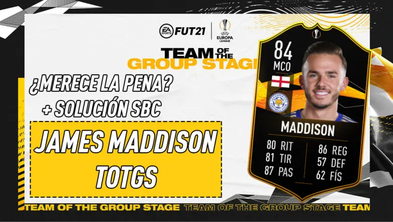 FIFA 21 Ultimate Team SBC James Maddison TOTGS