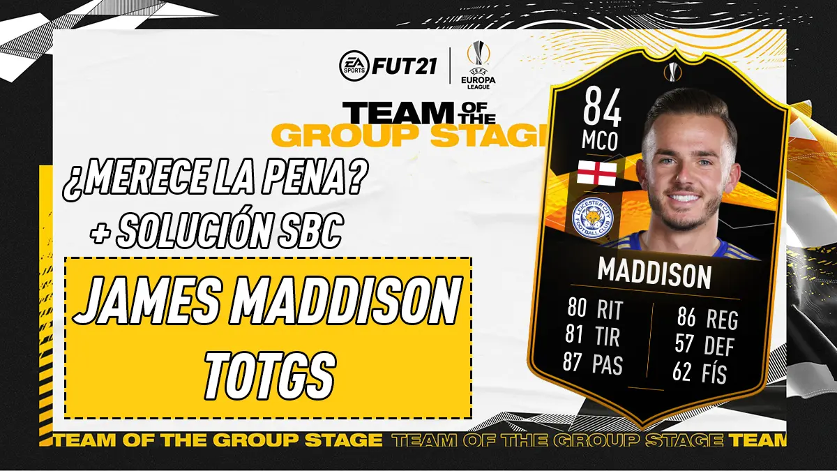 FIFA 21 Ultimate Team SBC James Maddison TOTGS