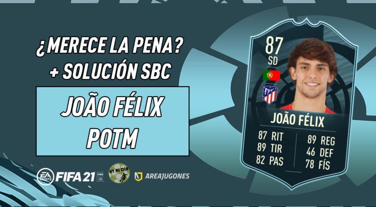 Imagen de FIFA 21: ¿Merece la pena Joao Félix POTM? + Solución de su SBC
