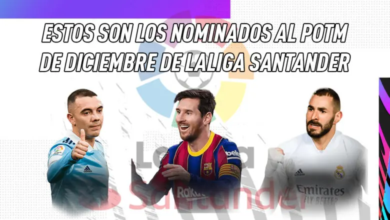 FIFA 21 Ultimate Team Nominados POTM Diciembre LaLiga Santander