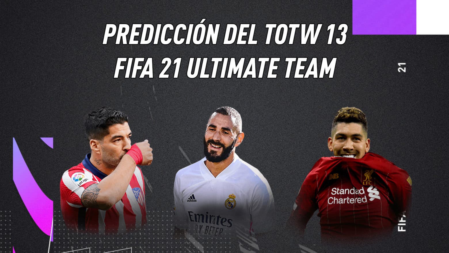 FIFA 21 Ultimate Team Predicción Equipo de la Semana TOTW 13