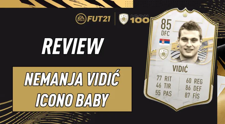 Imagen de FIFA 21 Icon Swaps: ¿Merece la pena Nemanja Vidic Baby? Review del Icono
