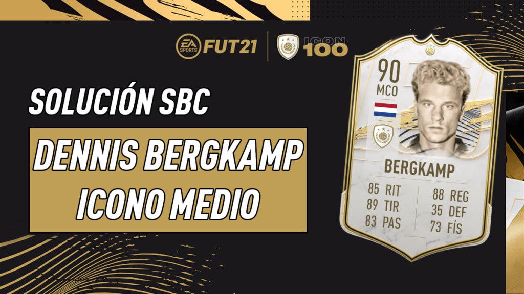 FIFA 21 Ultimate Team SBC Dennis Bergkamp Icono Medio