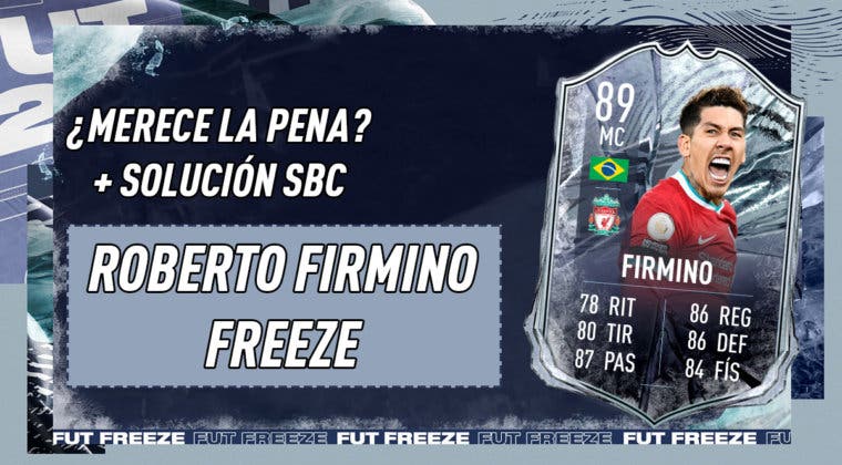 Imagen de FIFA 21: ¿Merece la pena Roberto Firmino Freeze? + Solución de su SBC