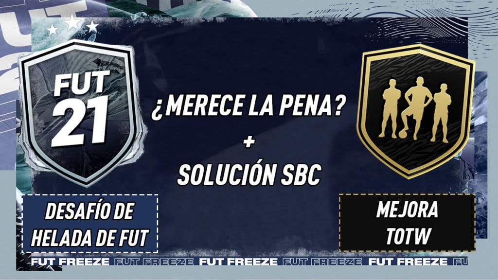 FIFA 21 Ultimate Team SBC Desafío Helada y Mejora TOTW