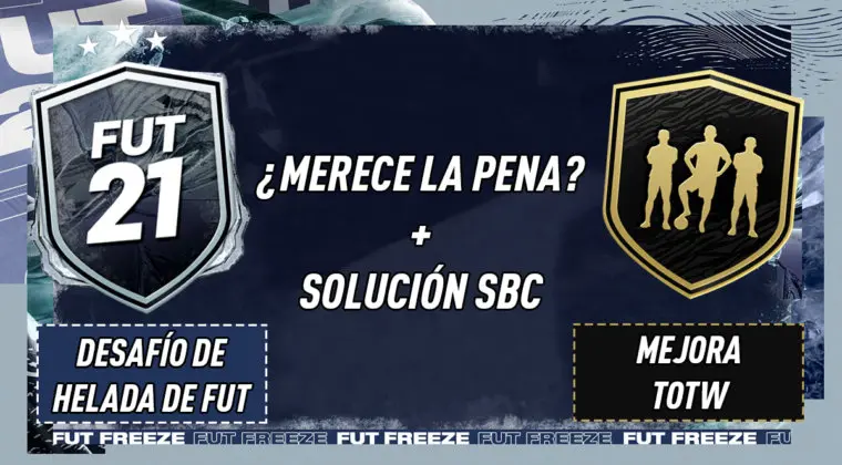 Imagen de FIFA 21: ¿Merecen la pena los SBC's "Desafío de Helada de FUT" 27-12-2020 y "Mejora TOTW"?
