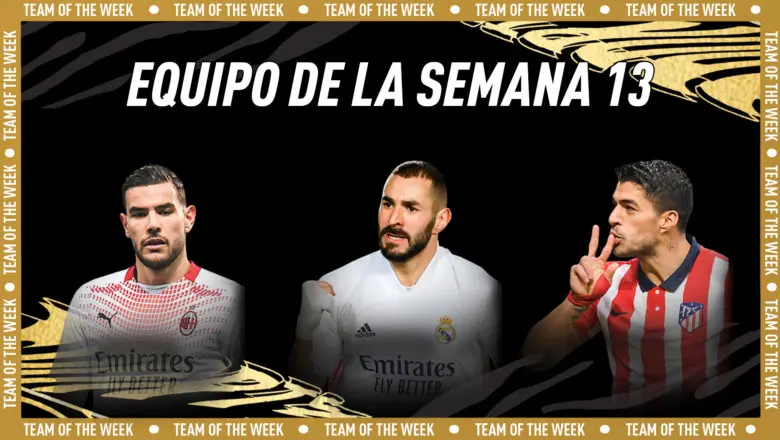 FIFA 21 Ultimate Team Equipo de la Semana TOTW 13