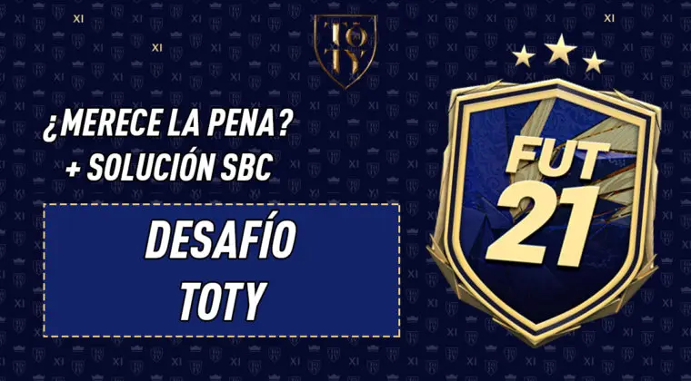 Imagen de FIFA 21: ¿Merece la pena el SBC "Desafío TOTY"? 31-01-2021