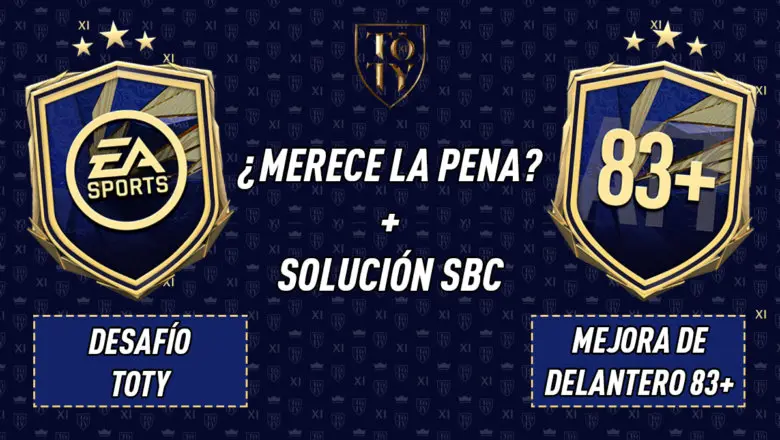 FIFA 21 Ultimate Team SBC Desafío TOTY Mejora delantero 83+