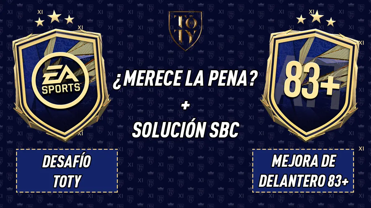FIFA 21 Ultimate Team SBC Desafío TOTY Mejora delantero 83+