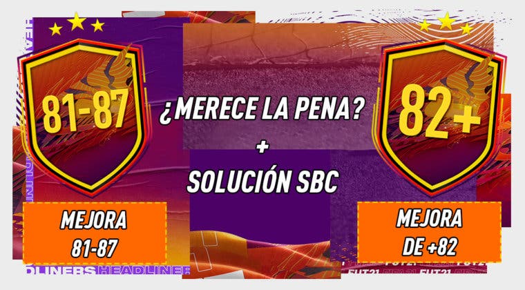 Imagen de FIFA 21: ¿Merecen la pena los SBC's "Mejora 81-87" y "Mejora de +82"?