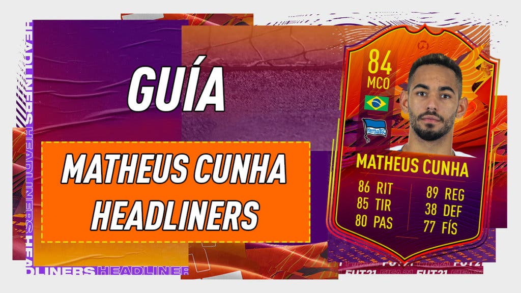 FIFA 21 Ultimate Team Guía Cunha Headliners