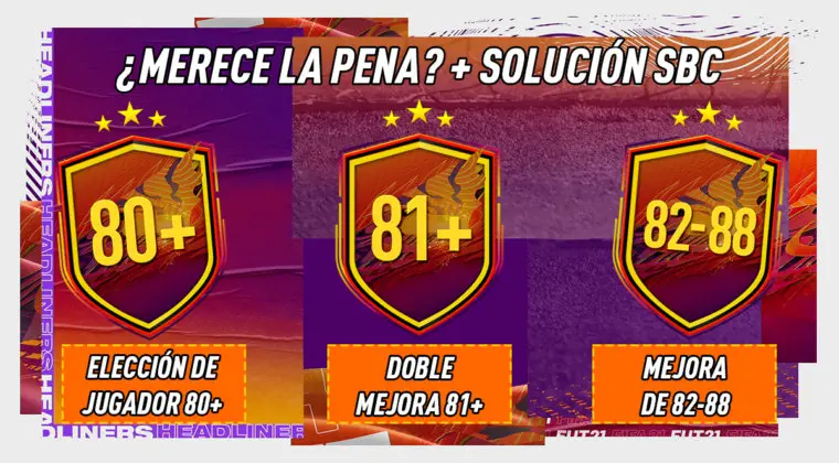 Imagen de FIFA 21: ¿Merecen la pena los SBC's "Elección de jugador 80+", "Doble mejora 81+" y "Mejora de 82-88"?