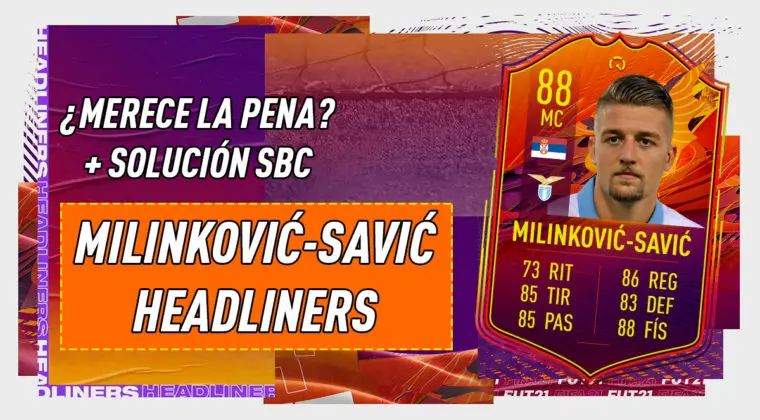 Imagen de FIFA 21: ¿Merece la pena Milinkovic-Savic Headliners? + Solución del SBC
