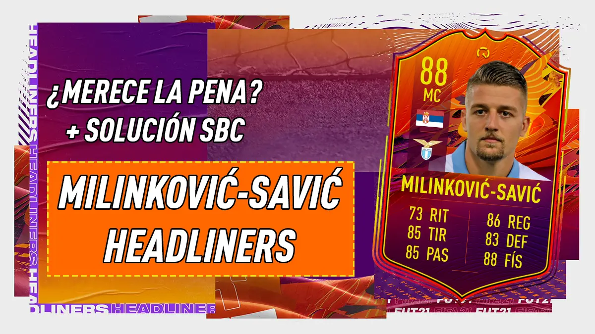 FIFA 21 Ultimate Team SBC Milinkovic-Savic Headliners