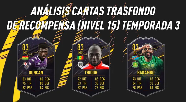 Imagen de FIFA 21: análisis de las cartas Trasfondo de recompensa (nivel 15) de la Temporada 3