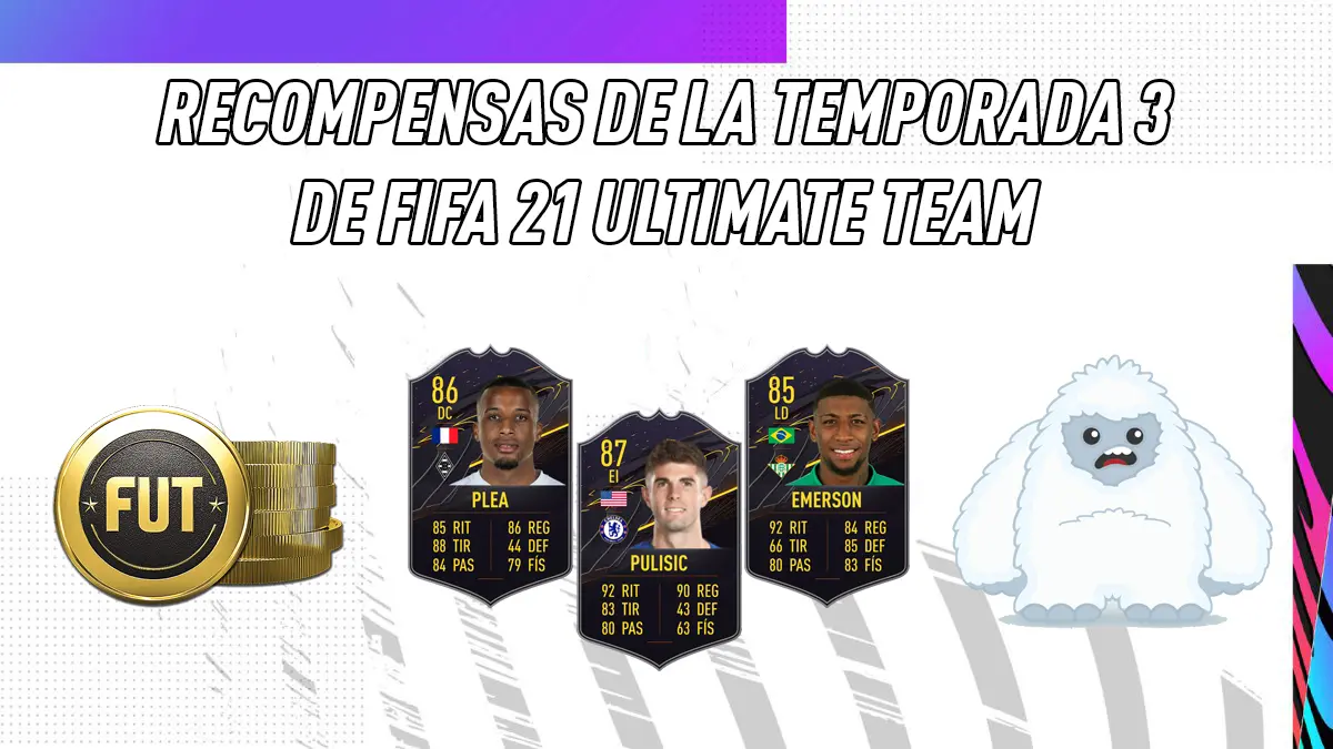 FIFA 21 Ultimate Team Recompensas Temporada 3