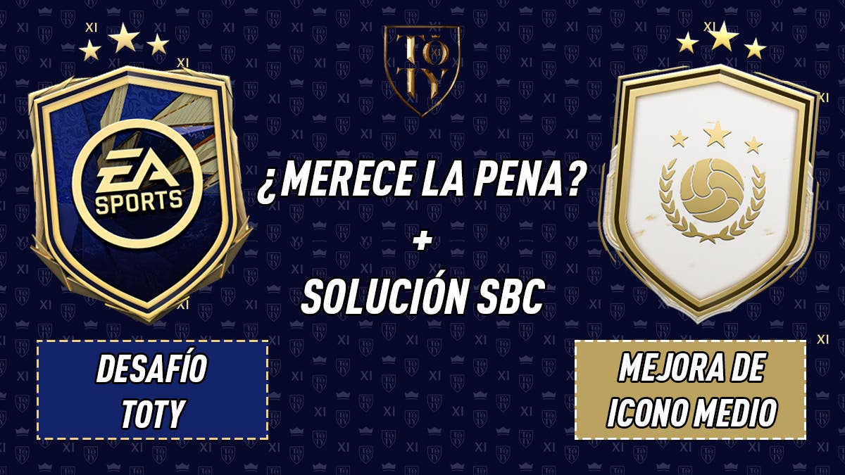 FIFA 21 Ultimate Team SBC Desafío TOTY y Mejora de Icono Medio