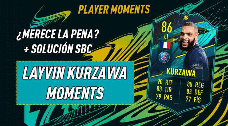 Imagen de FIFA 21: ¿Merece la pena Layvin Kurzawa Moments? + Solución del SBC