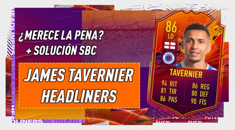 Imagen de FIFA 21: ¿Merece la pena James Tavernier Headliners? + Solución del SBC
