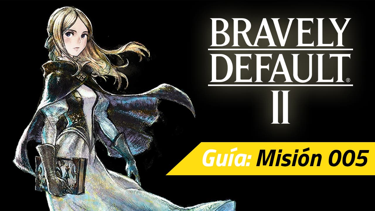 bravely default ii mision 005