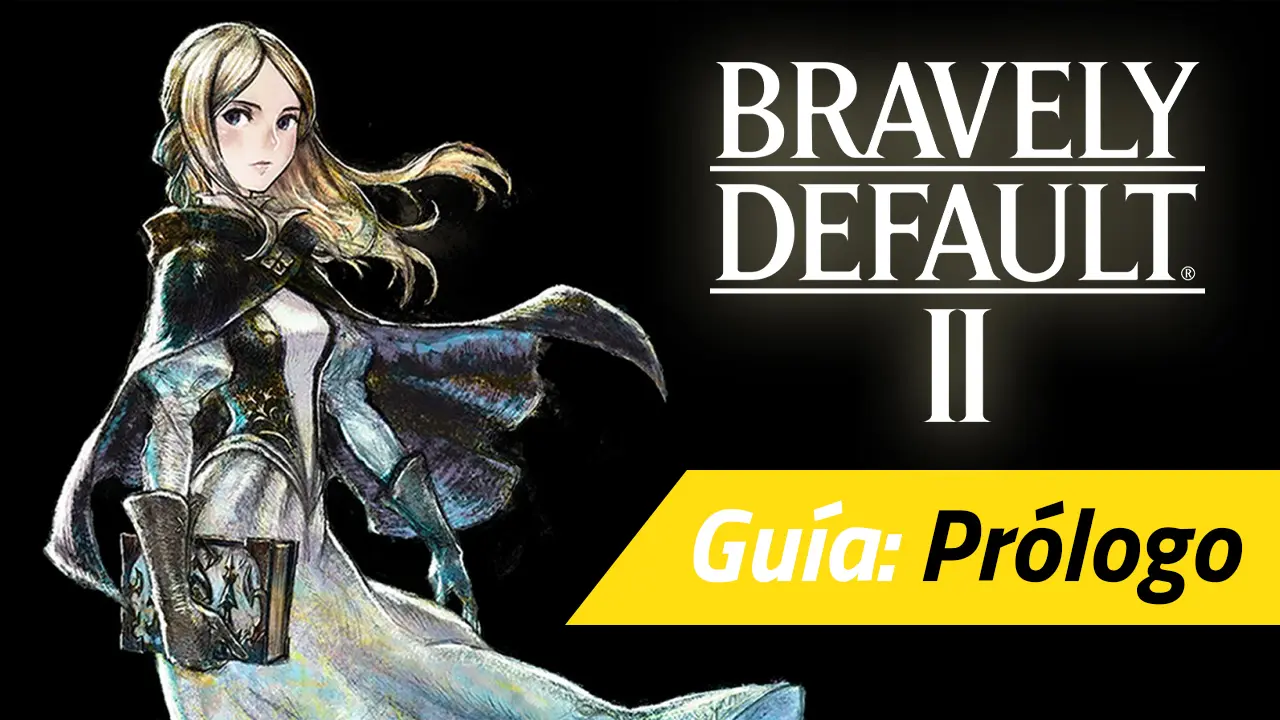 guia bravely default ii prologo