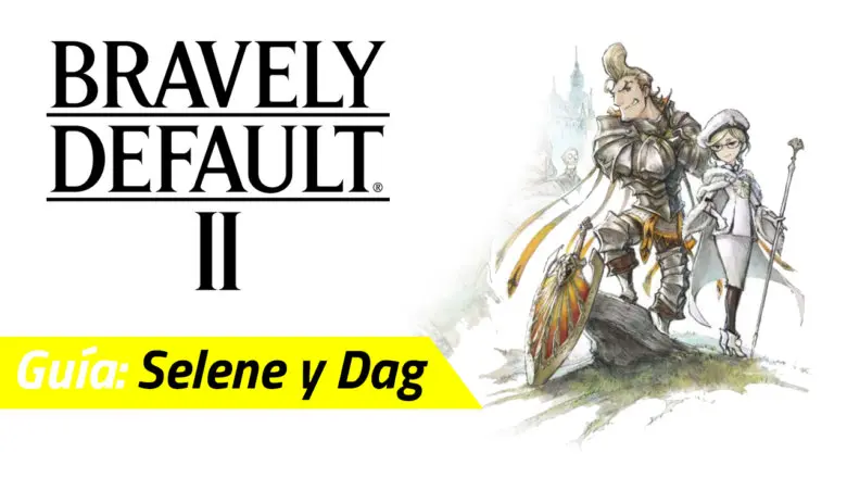 guia selene y dag bravely default ii
