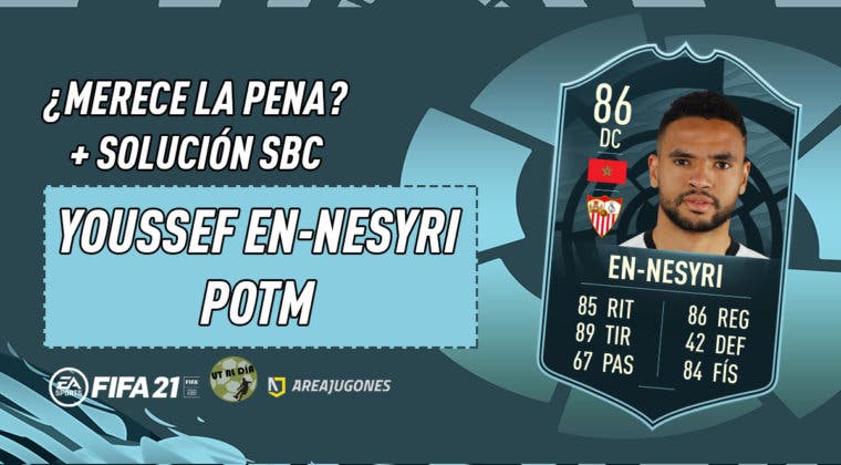 Imagen de FIFA 21: ¿Merece la pena En-Nesyri POTM de la Liga Santander? + Solución del SBC