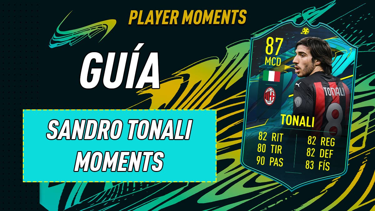 FIFA 21 Ultimate Team Guía Tonali Moments