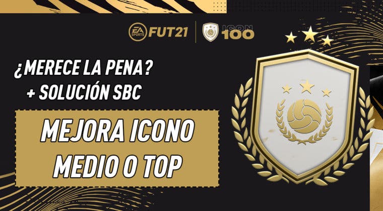 Imagen de FIFA 21: ¿Merece la pena el SBC "Mejora de Icono Medio o TOP"? (21-02-2021)