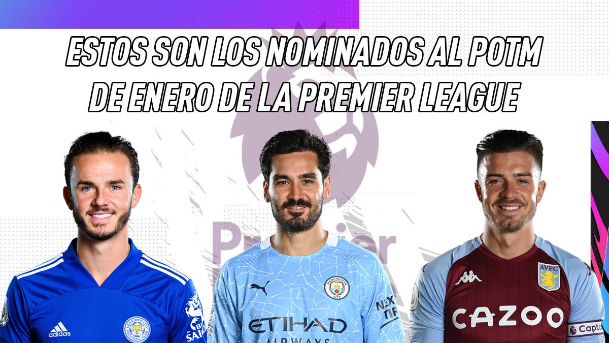 FIFA 21 Ultimate Team Nominados POTM Enero Premier League