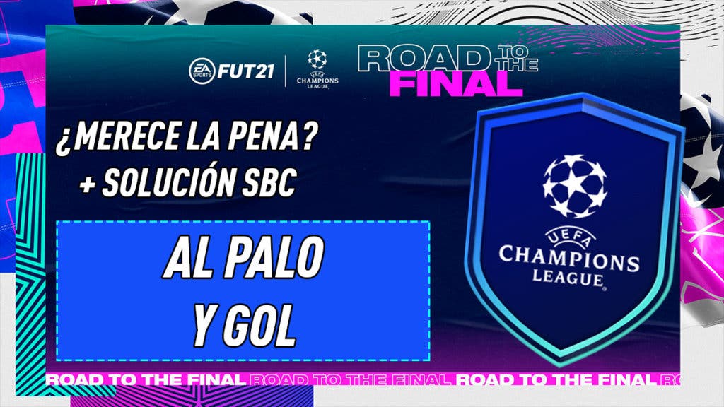 FIFA 21 Ultimate Team SBC Al palo y gol Champions League