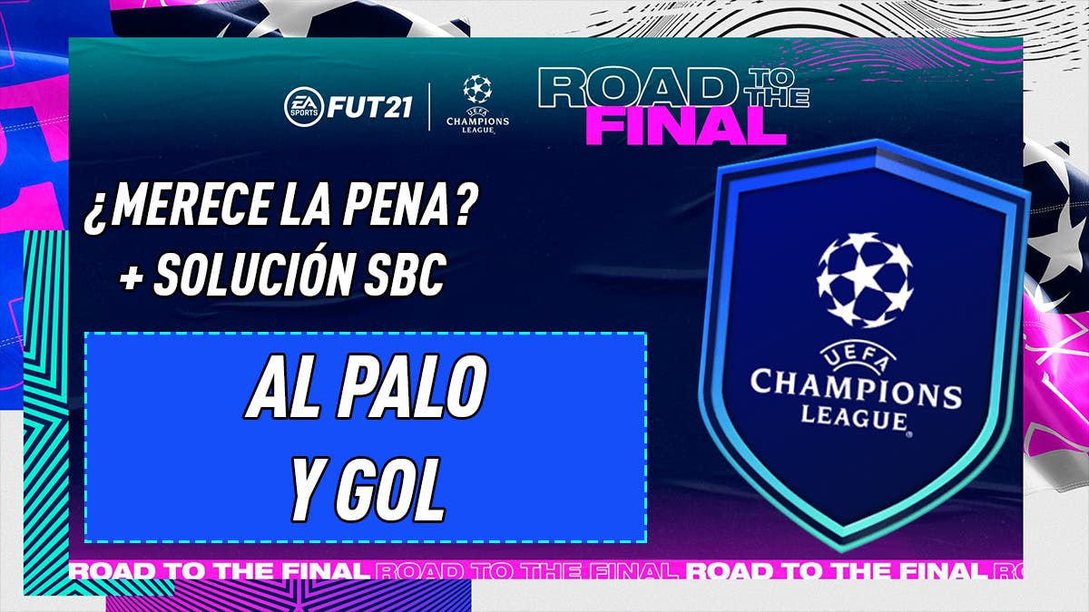 FIFA 21 Ultimate Team SBC Al palo y gol Champions League