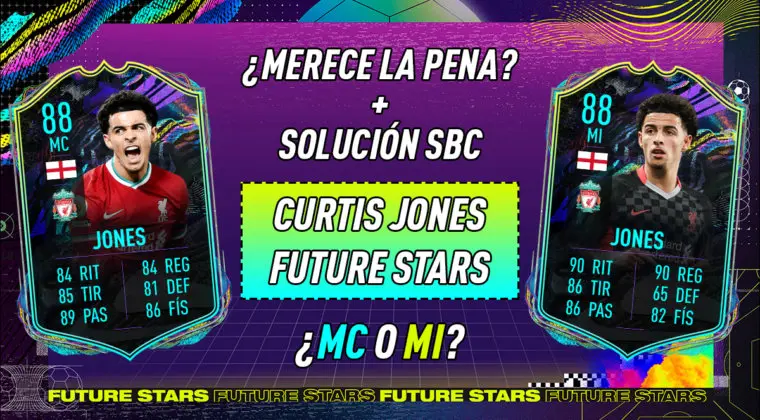 Imagen de FIFA 21: ¿Merece la pena Curtis Jones Future Stars? ¿Qué versión elijo? + Solución del SBC